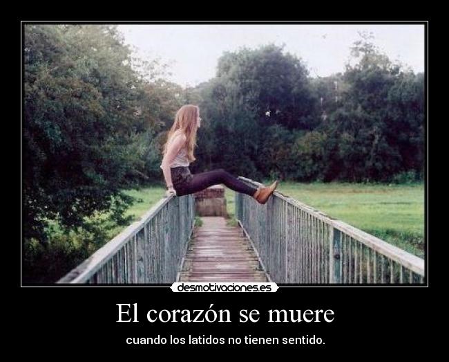 El corazón se muere - 