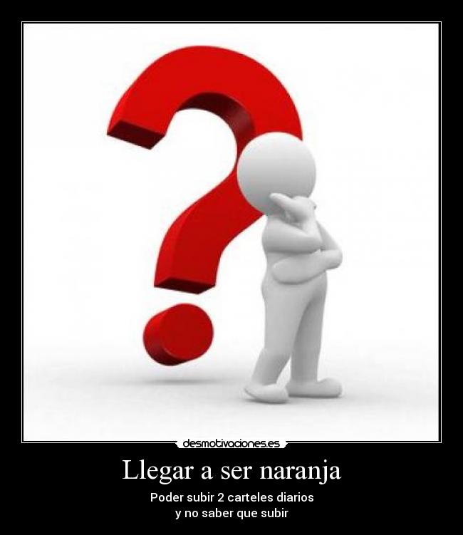 Llegar a ser naranja - 