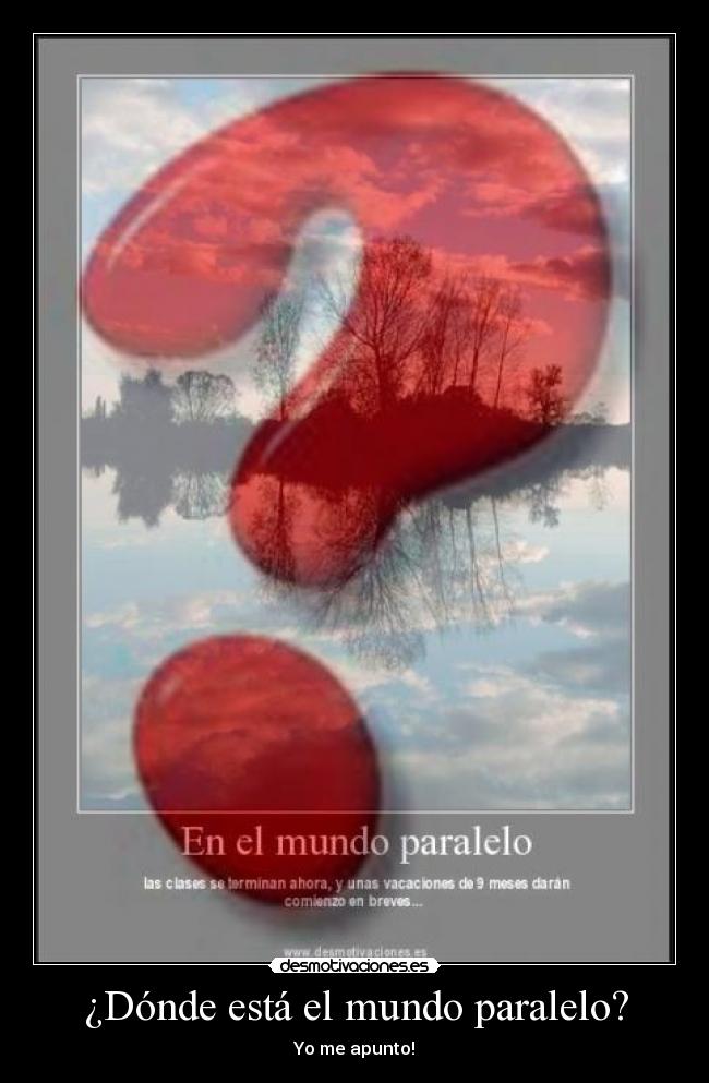 ¿Dónde está el mundo paralelo? - 