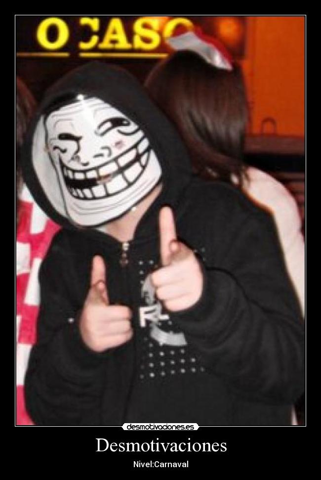 Desmotivaciones - Nivel:Carnaval