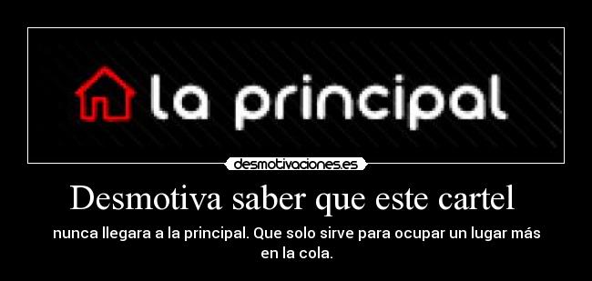 Desmotiva saber que este cartel -