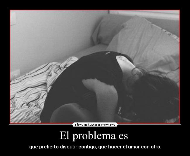 El problema es  - 