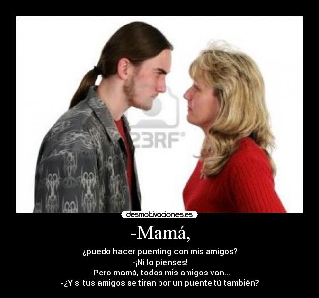 -Mamá, -