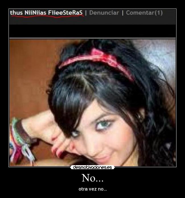 No... - otra vez no...