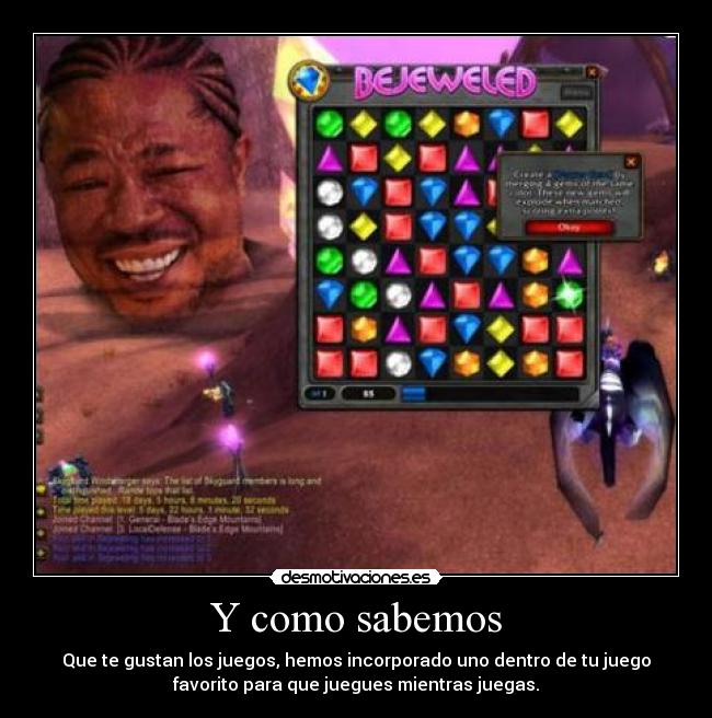 Y como sabemos - Que te gustan los juegos, hemos incorporado uno dentro de tu juego
favorito para que juegues mientras juegas.