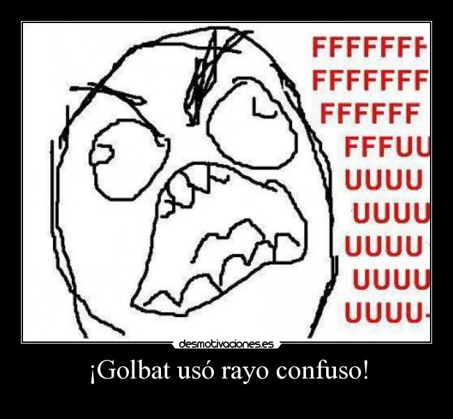 carteles pokemon golbat rayo confuso fuuuuu confusion desmotivaciones