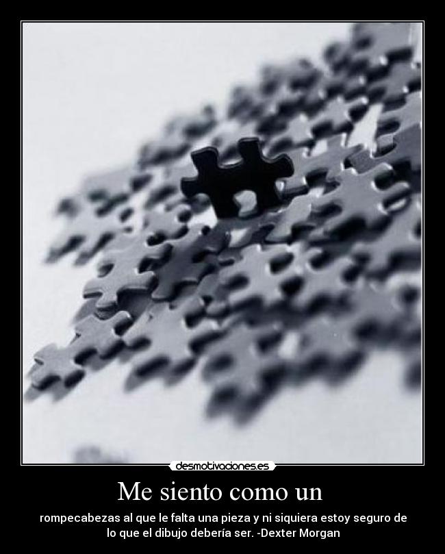 carteles dexter morgan rompecabezas desmotivaciones