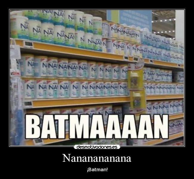 carteles nanana desmotivaciones