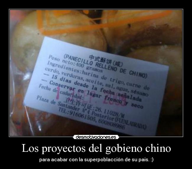 Los proyectos del gobieno chino - para acabar con la superpoblacción de su pais. :)