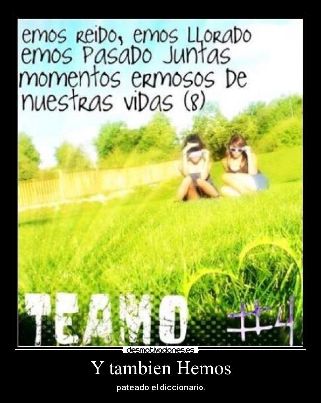 Y tambien Hemos - 