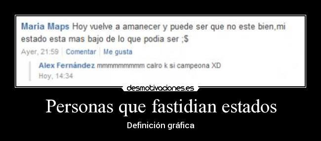 Personas que fastidian estados - Definición gráfica