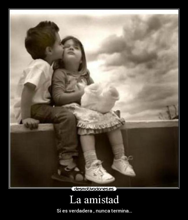 La amistad - 