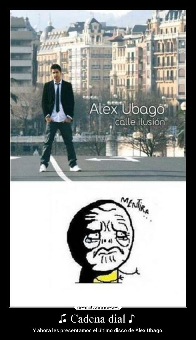 carteles cadena dial disco alex ubago desmotivaciones