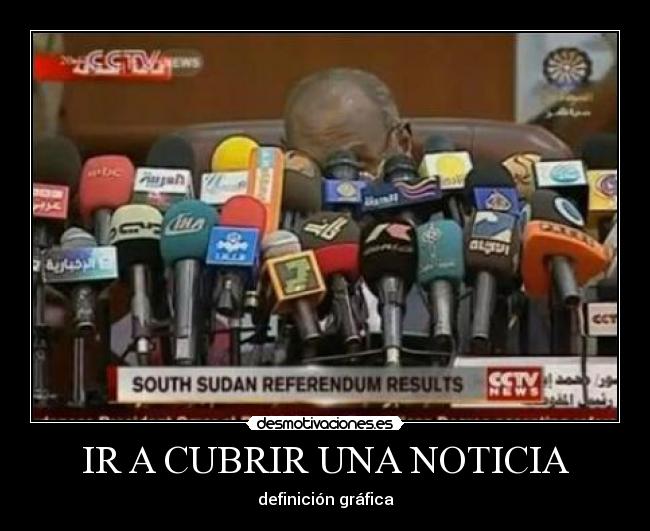 IR A CUBRIR UNA NOTICIA - 