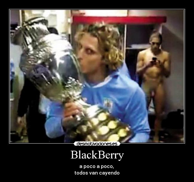 BlackBerry - a poco a poco,
todos van cayendo