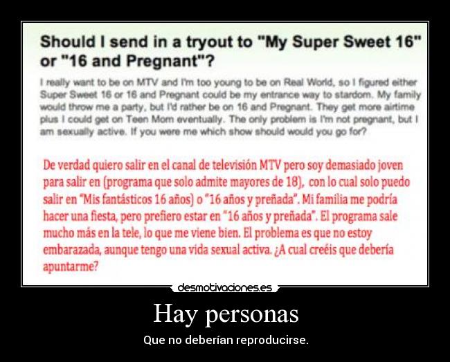 Hay personas - Que no deberían reproducirse.