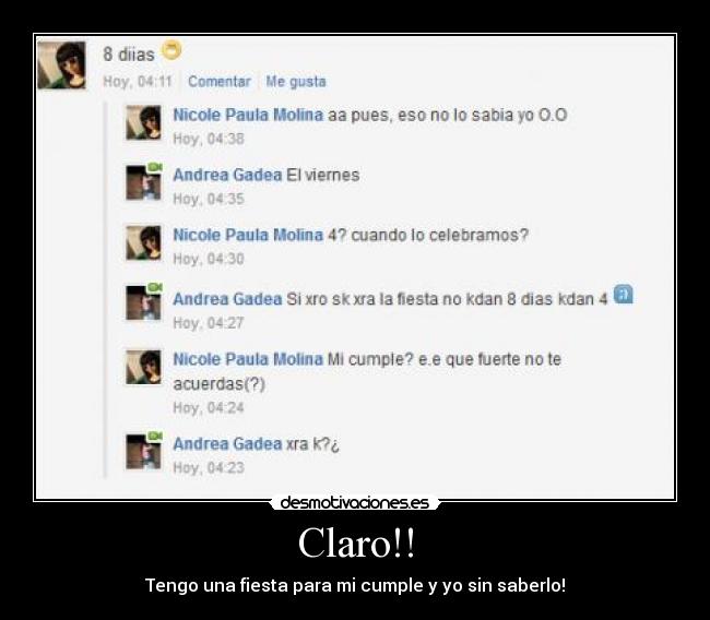 Claro!! - Tengo una fiesta para mi cumple y yo sin saberlo!