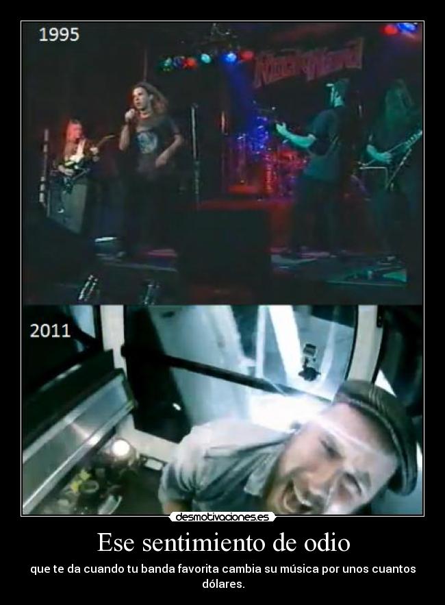 carteles odio musicarockinflames una banda vendida etc etc desmotivaciones