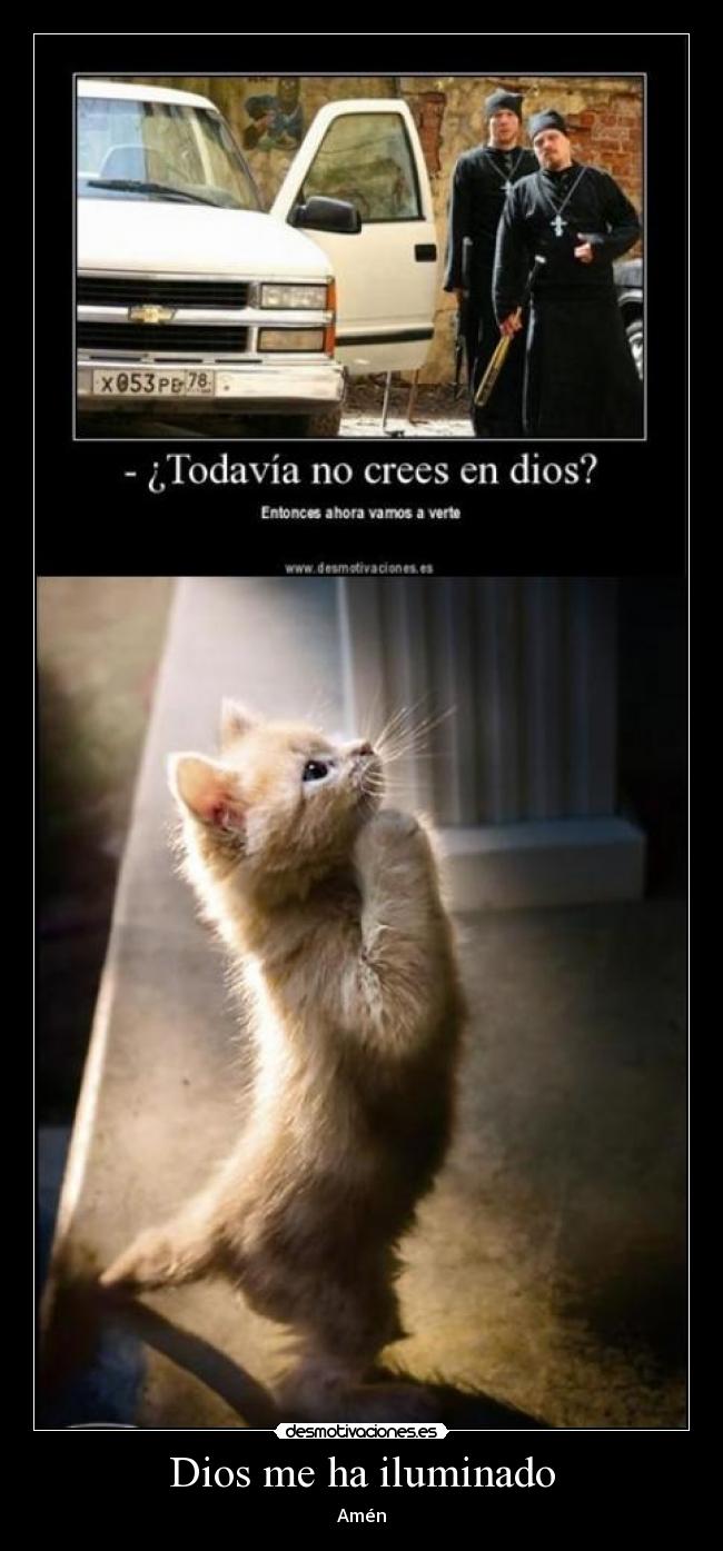 Dios me ha iluminado - Amén