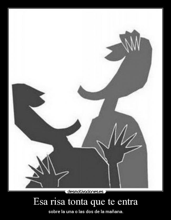 Esa risa tonta que te entra -