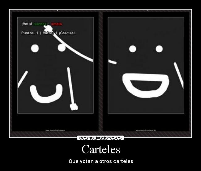 Carteles - Que votan a otros carteles