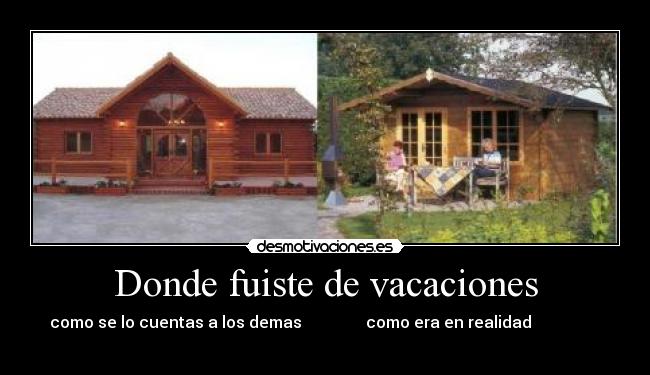 Donde fuiste de vacaciones -