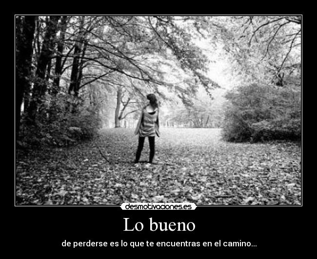 Lo bueno -