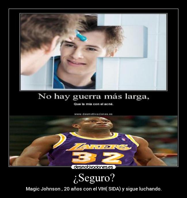 ¿Seguro? - Magic Johnson , 20 años con el VIH( SIDA) y sigue luchando.