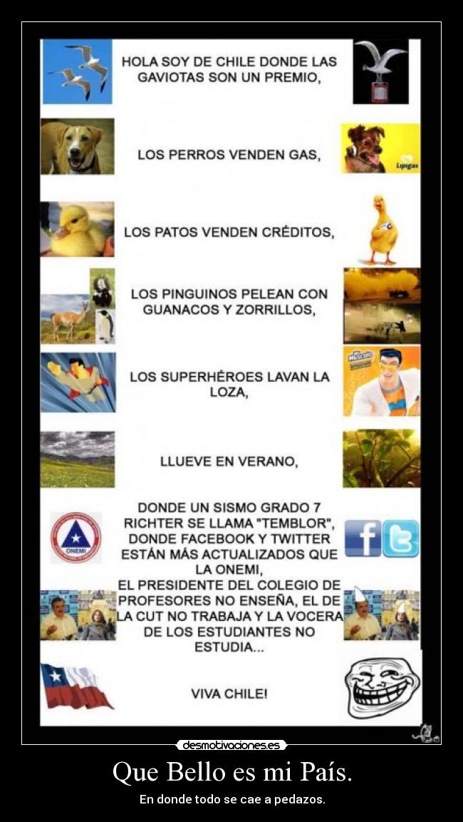 Que Bello es mi País. - En donde todo se cae a pedazos.