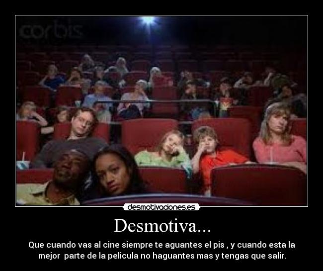 Desmotiva... -