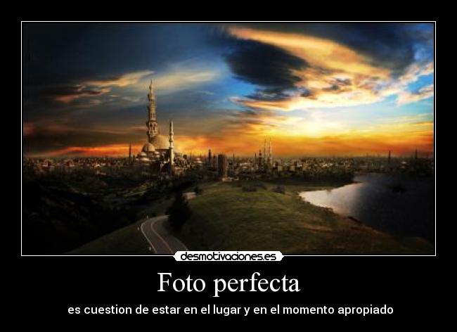 Foto perfecta - 