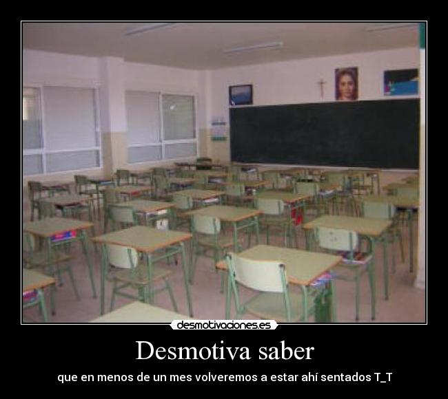 Desmotiva saber - 