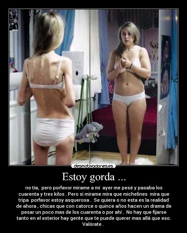 Estoy gorda ... - 