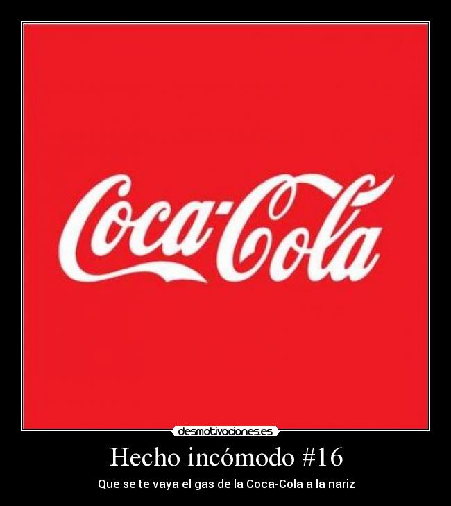 Hecho incómodo #16 -