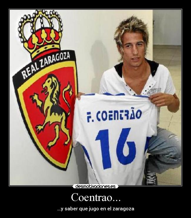 Coentrao... - ...y saber que jugo en el zaragoza