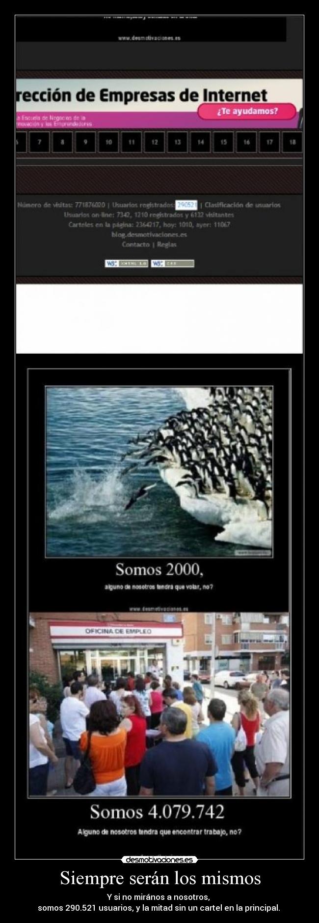 Siempre serán los mismos -