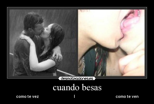 cuando besas -
