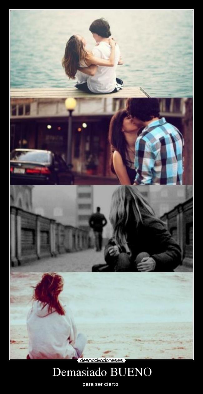 Demasiado BUENO - 