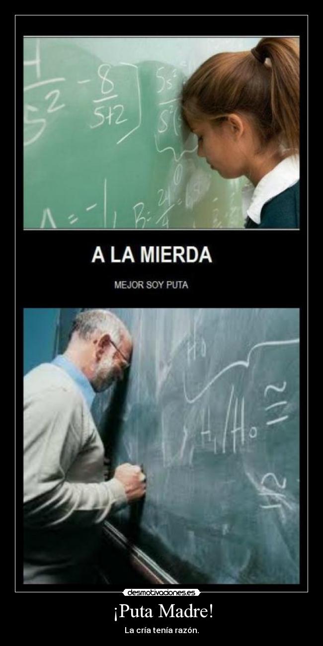 ¡Puta Madre! -