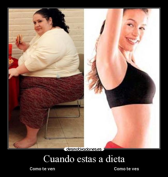 Cuando estas a dieta -