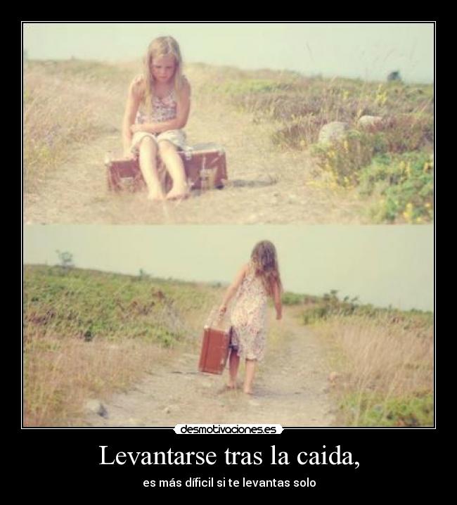 Levantarse tras la caida, -