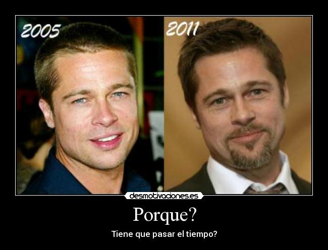 Porque? - Tiene que pasar el tiempo?