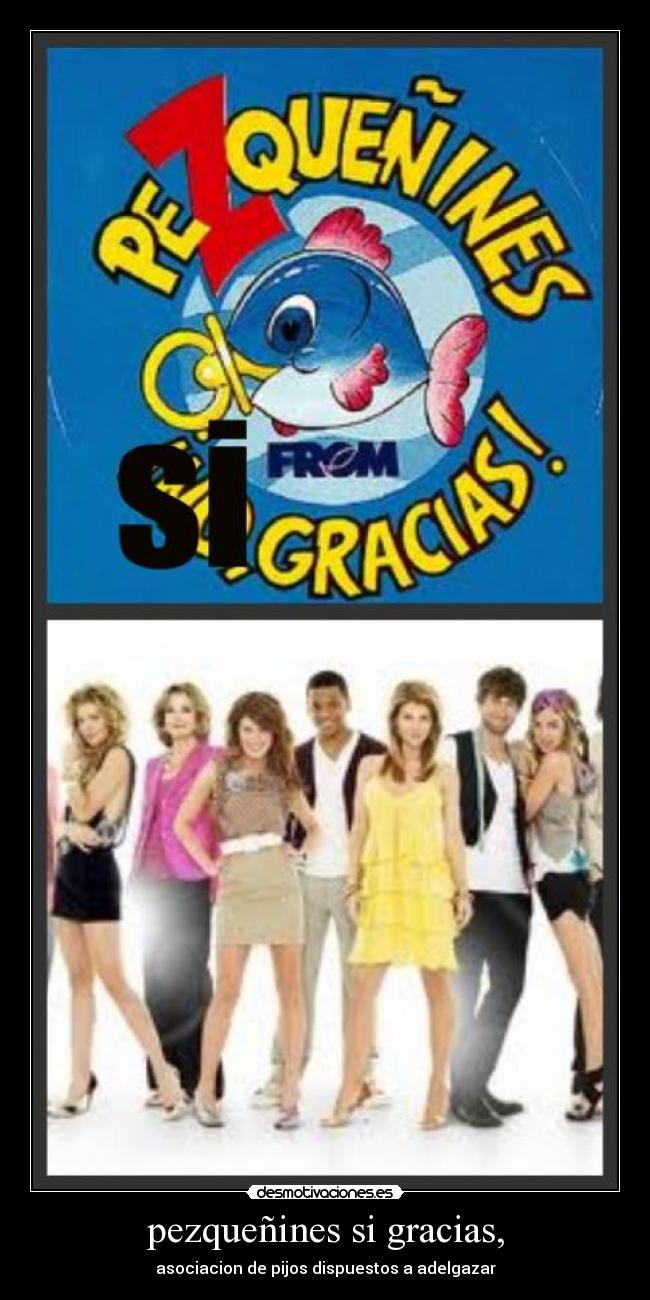 pezqueñines si gracias, - 