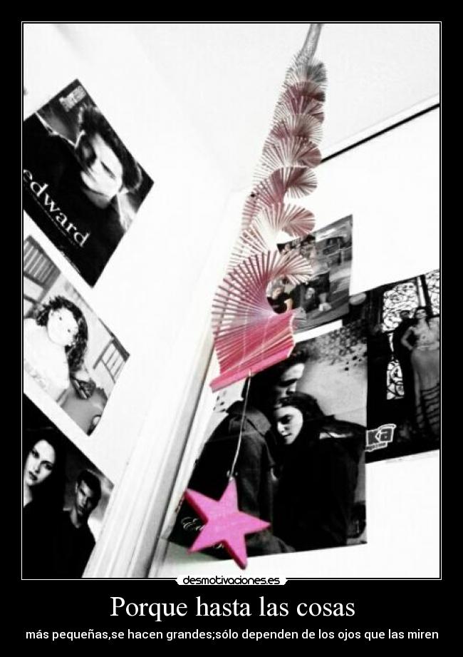 Porque hasta las cosas - 