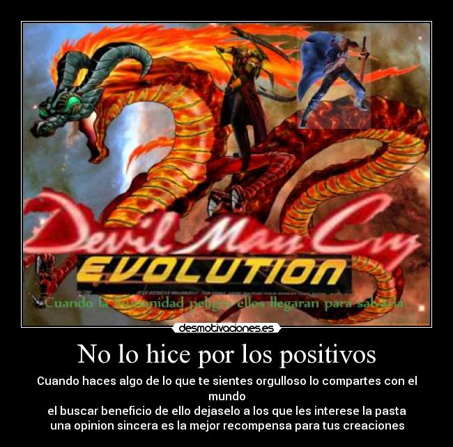 No lo hice por los positivos - 