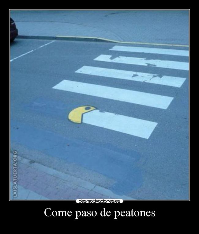 Come paso de peatones -