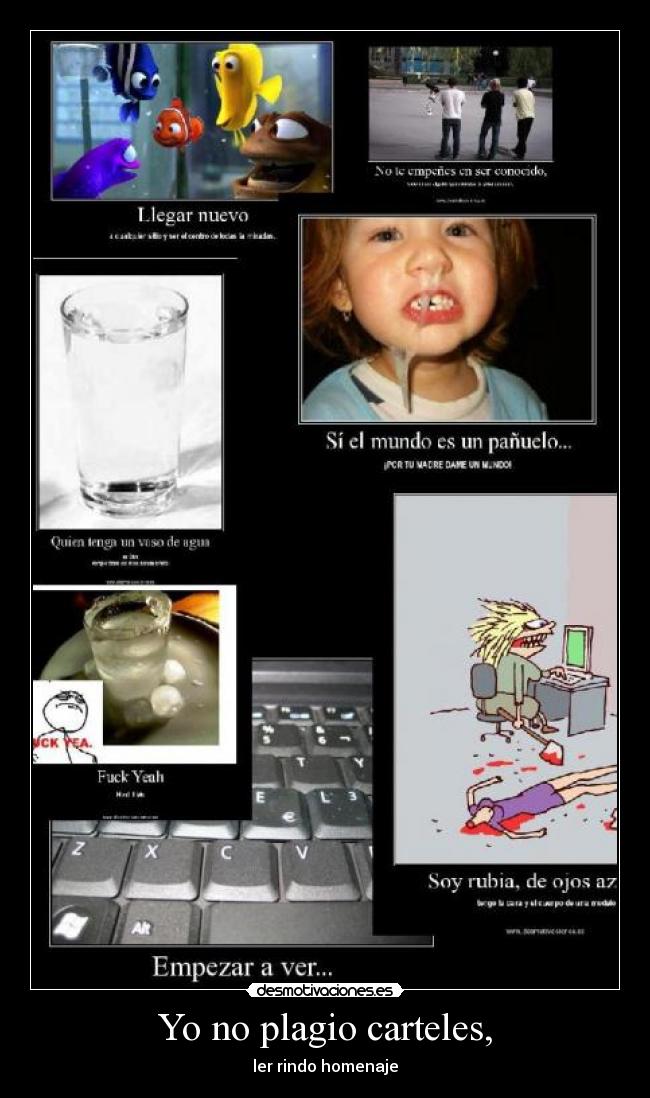 Yo no plagio carteles, - ler rindo homenaje