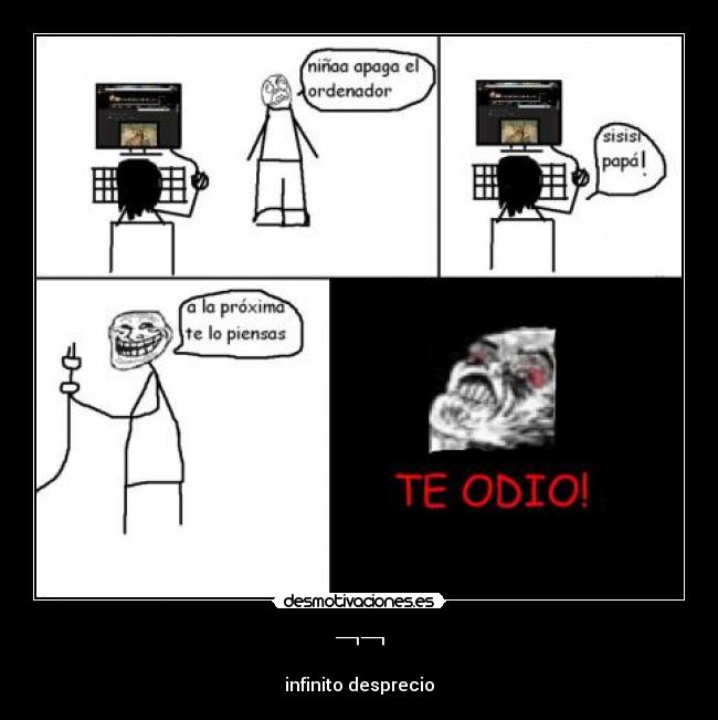 ¬¬ - infinito desprecio