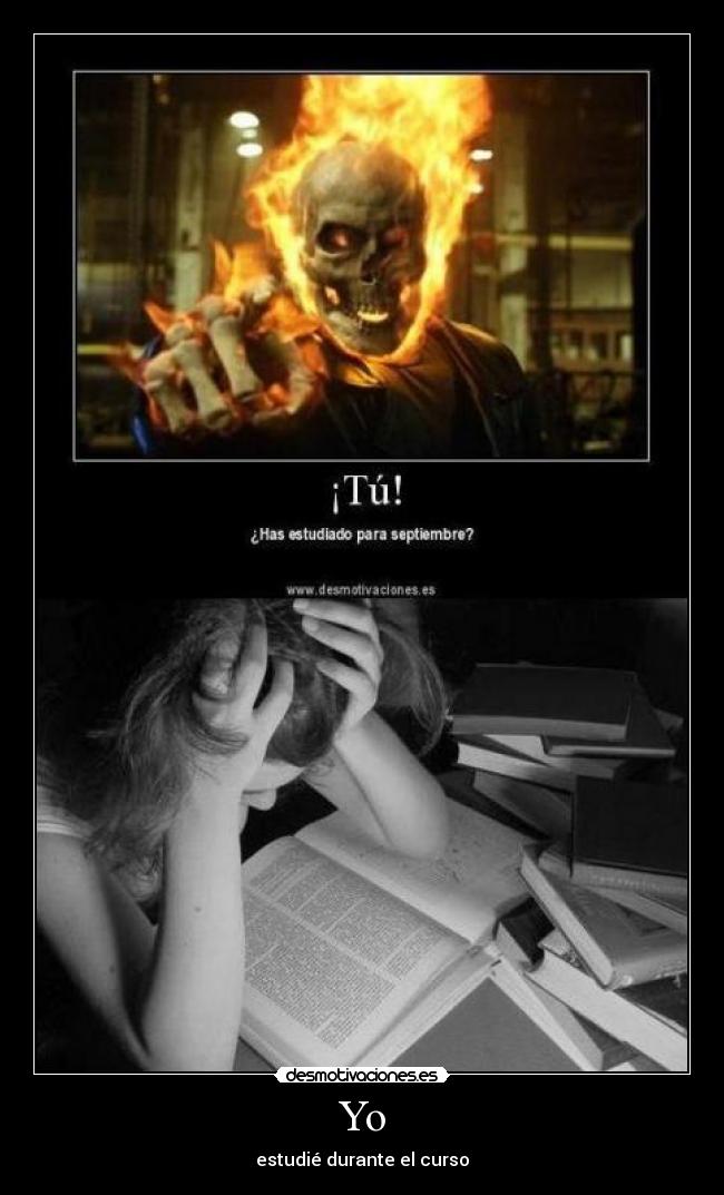 Yo - estudié durante el curso