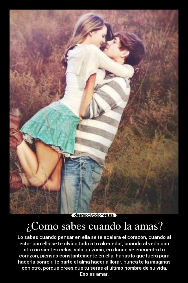 ¿Como sabes cuando la amas? - 
